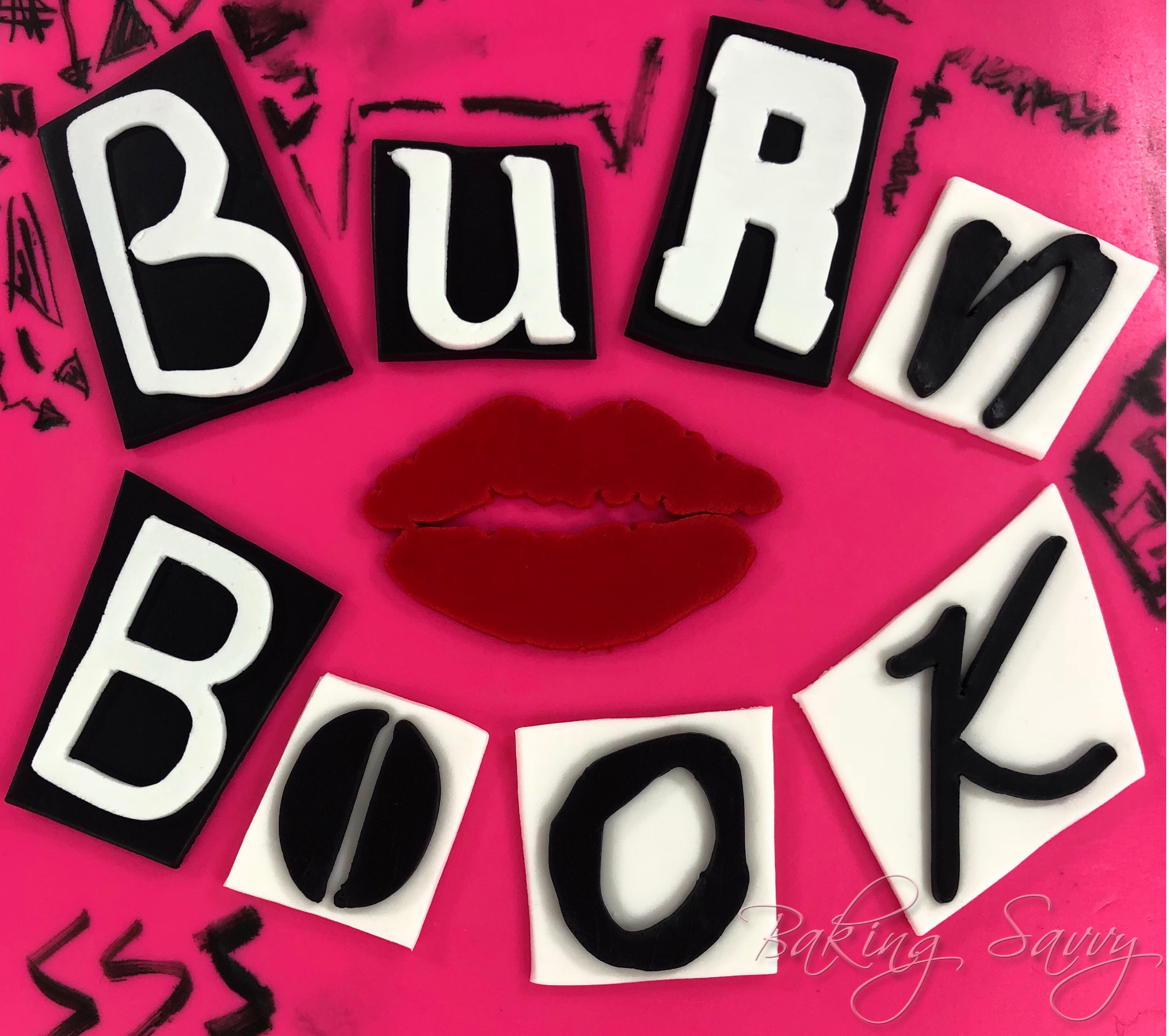 Cricut Cut Fondant Letters - Burn Book from the movie Mean Girls 